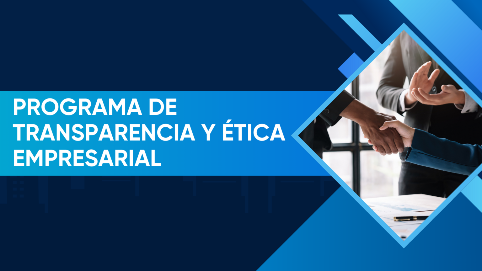 PROGRAMA DE TRANSPARENCIA Y ÉTICA EMPRESARIAL